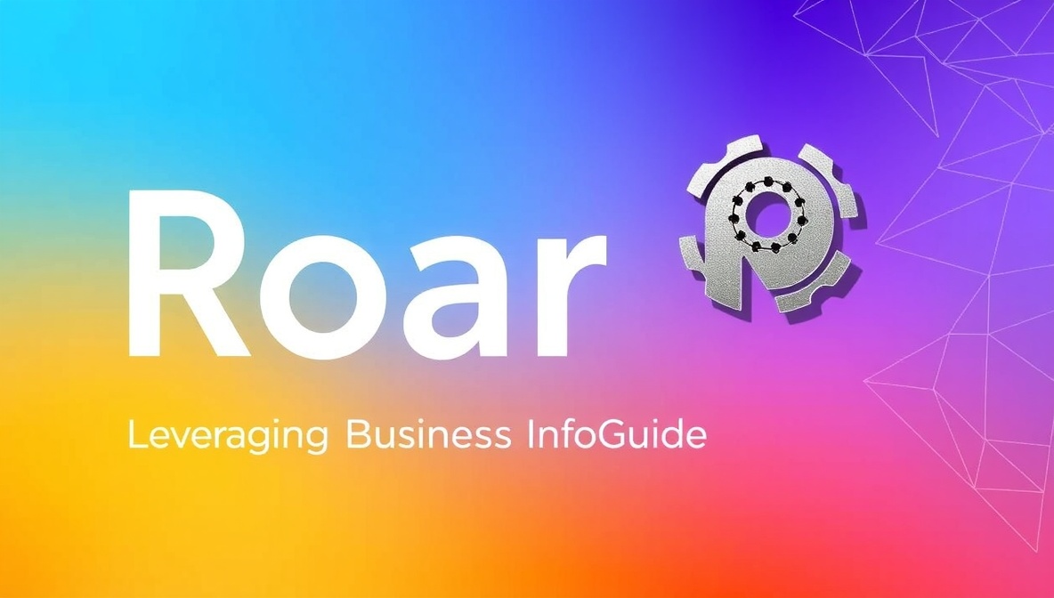 roarleveraging business infoguide by riproar
