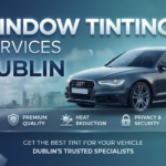 Window Tinting Services Dublin